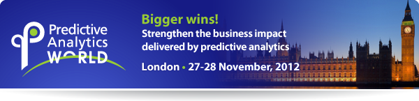 Predictive Analytics World Conference - Five main reasons to attend Predictive Analytics World London, 27-28 November 2012