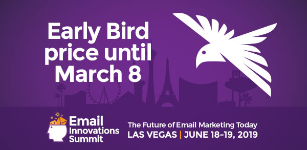 Email Innovations Summit - Early Bird Rates Only Available Until Today!